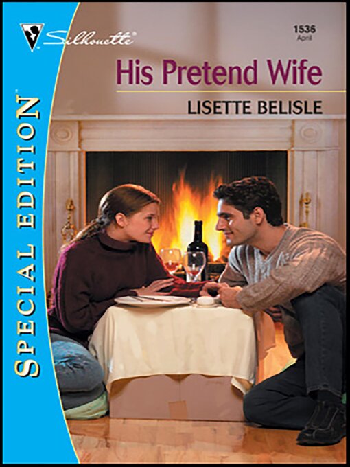 Title details for His Pretend Wife by Lisette Belisle - Available